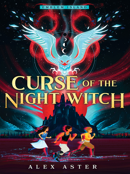 Title details for Curse of the Night Witch by Alex Aster - Wait list